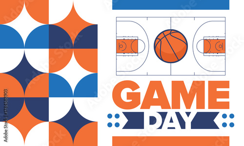 Game Day. Basketball playoff in March. Super sport party in United States. Final games of season tournament. Professional team championship. Ball for basketball. Sport poster. Vector