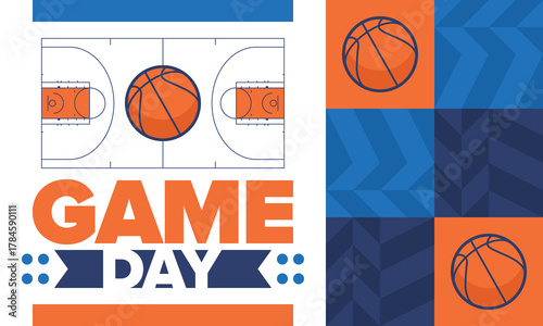 Game Day. Basketball playoff in March. Super sport party in United States. Final games of season tournament. Professional team championship. Ball for basketball. Sport poster. Vector