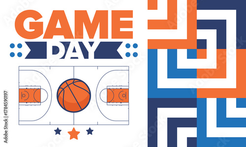 Game Day. Basketball playoff in March. Super sport party in United States. Final games of season tournament. Professional team championship. Ball for basketball. Sport poster. Vector