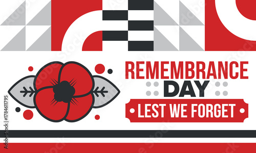 Remembrance Day. Lest we Forget. Remembrance poppy. Poppy day. Memorial day observed in Commonwealth member states to honour armed forces members who have died in the line of duty. Red poppy. Vector