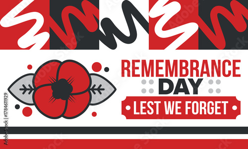 Remembrance Day. Lest we Forget. Remembrance poppy. Poppy day. Memorial day observed in Commonwealth member states to honour armed forces members who have died in the line of duty. Red poppy. Vector