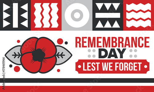 Remembrance Day. Lest we Forget. Remembrance poppy. Poppy day. Memorial day observed in Commonwealth member states to honour armed forces members who have died in the line of duty. Red poppy. Vector