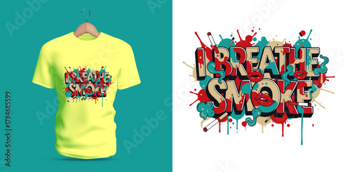 Bold vector typography design with the phrase I Breathe Smoke in street graffiti style, surrounded by dynamic splatters and color explosions. A symbolic artwork expressing tension, rebellion,