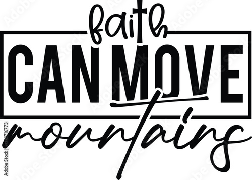 Faith can moov mountains t-shirt design for cricut