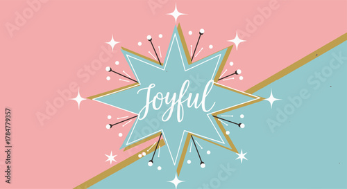 Joyful Word Art in Starburst Design on Pastel Background.
