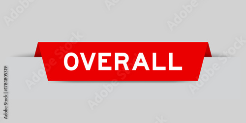 Red color inserted label with word overall on gray background