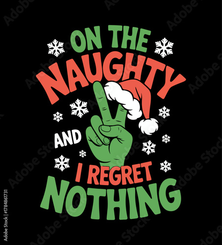 Illustration of christmas naughty and regret nothing