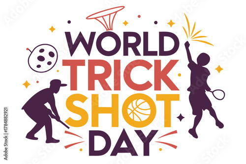 WORLD TRICK SHOT DAY vector illustration