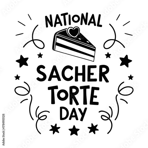 NATIONAL SACHER TORTE DAY vector illustration isolated on white background