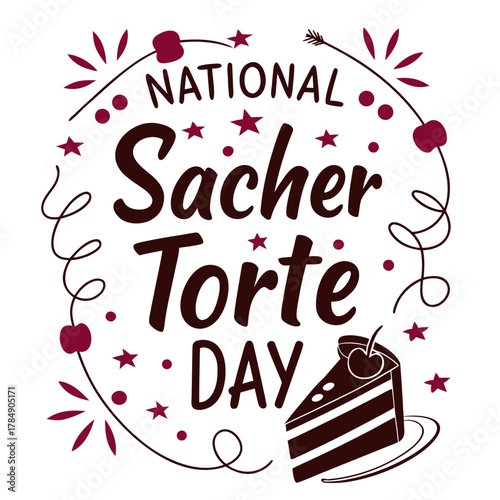 NATIONAL SACHER TORTE DAY vector illustration isolated on white background
