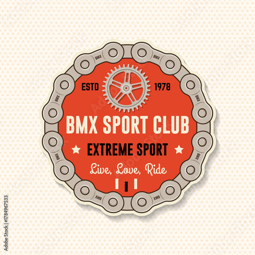 Bmx extreme sport club badge, patch, sticker. Vector. Concept for shirt, logo, print, stamp, tee with sprocket, chain. Vintage typography design with bmx chain and sprocket silhouette.