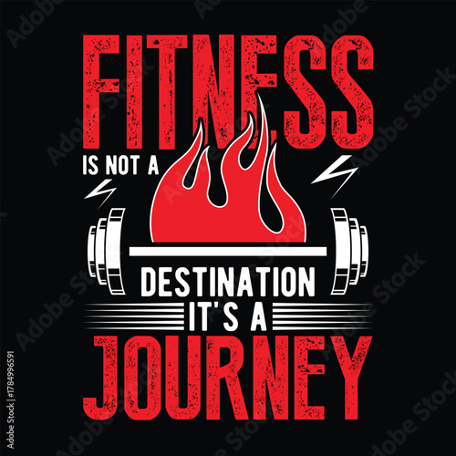 Fitness is not a destination it'sa journey text art
