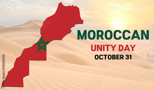 Photos Moroccan Unity Day, October 31, a design featuring the full map of Morocco with a desert-inspired background and elegant English typography, symbolizing national pride and territorial unity
