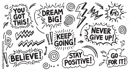 Hand-drawn motivational phrases and symbols in black outline, including exclamation marks and stylized lightning bolts.