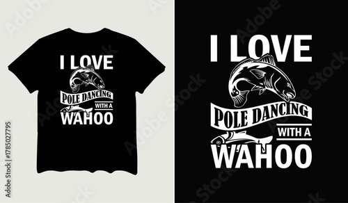 I love pole dancing with a wahoo t-shirt design for t-shirt quotes or poster svg printable cut file