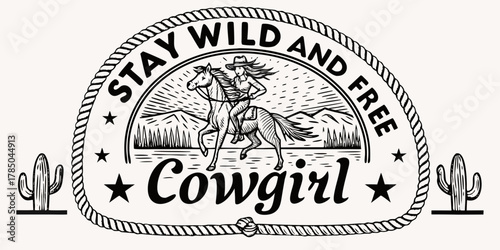 Stay wild and free cowgirl riding horse in western landscape with cacti and rope border