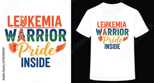 Leukemia Awareness T Shirt Design Graphic for Cancer Support with Ribbon Symbol and Warrior Message of Hope