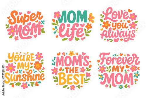 Motherhood quote flat icon set. featuring super mom, mom life, love you always, sunshine, mom's the best, forever my mom