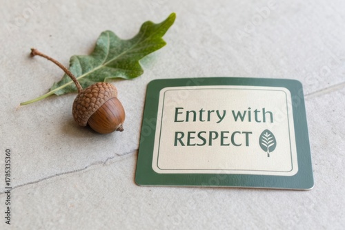 Close up of an acorn leaf and Entry with Respect park permit