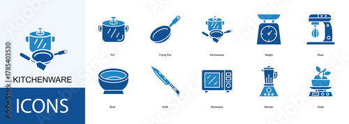 kitchenware icon collection set. Containing Pot, Frying Pan, Weight, Mixer, Bowl icon