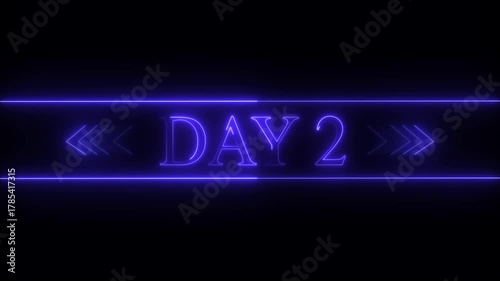 Purple Neon DAY2 Text with Blue Chevron Arrows on Black Background day 2 glowing