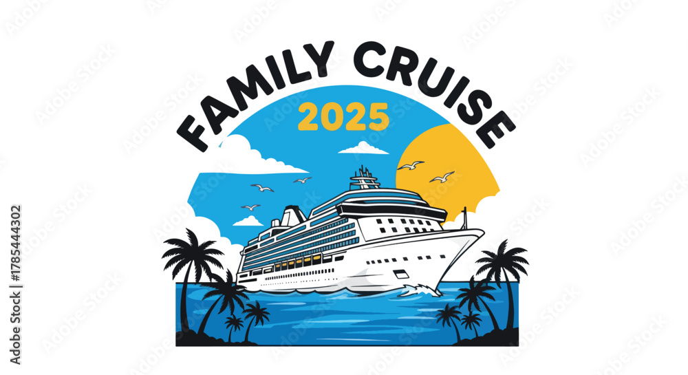 Naklejka premium Family Cruise 2025 Vacation on a Luxury Cruise Ship.