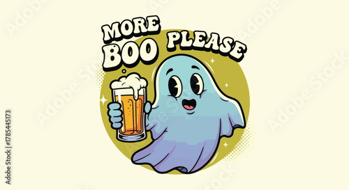Cute ghost holding a beer with text more boo please.