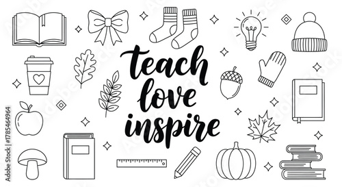 Teach love inspire doodle vector illustration for education and school