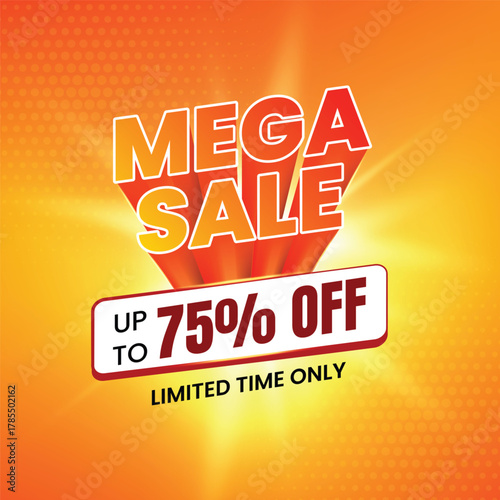 Promotional sale labels best offers social media banner, Mega sale up to 75% off, Mega sale Vector template design, vector illustration. promo gradient background, Exciting sale promotion.