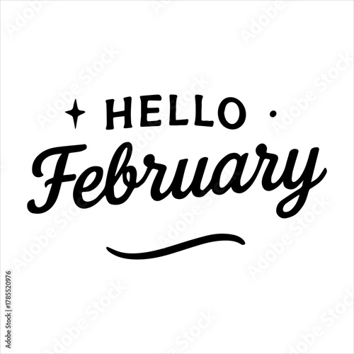 Charming 'Hello February' typography design celebrating the arrival of the second month with elegant script and decorative elements for seasonal greetings and welcome messages