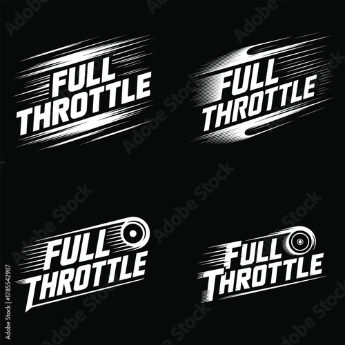 Four Full Throttle Speed Lines Text Logo Variations In White vector illustration