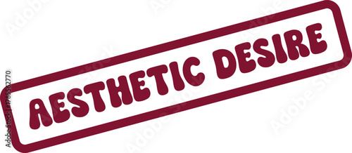 Aesthetic Desire Mark Expressing Strong Longing Appeal and Visually Pleasing Aspirations