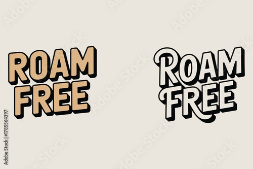 Roam Free Text in Retro 3D Style on Beige Background Keywords: roam free, typography, text