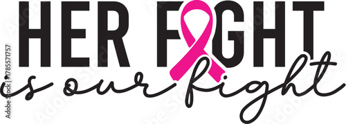 Her Fight is Our Fight