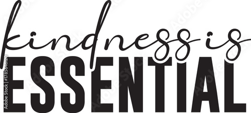 Kindness is Essential 