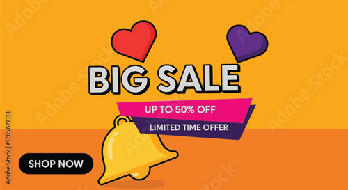 Big sale up to fifty percent off limited time offer shop now promotion editable
