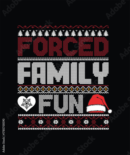 NEW FORCED FAMILY FUN VECTOR TSHIRT DESIGN