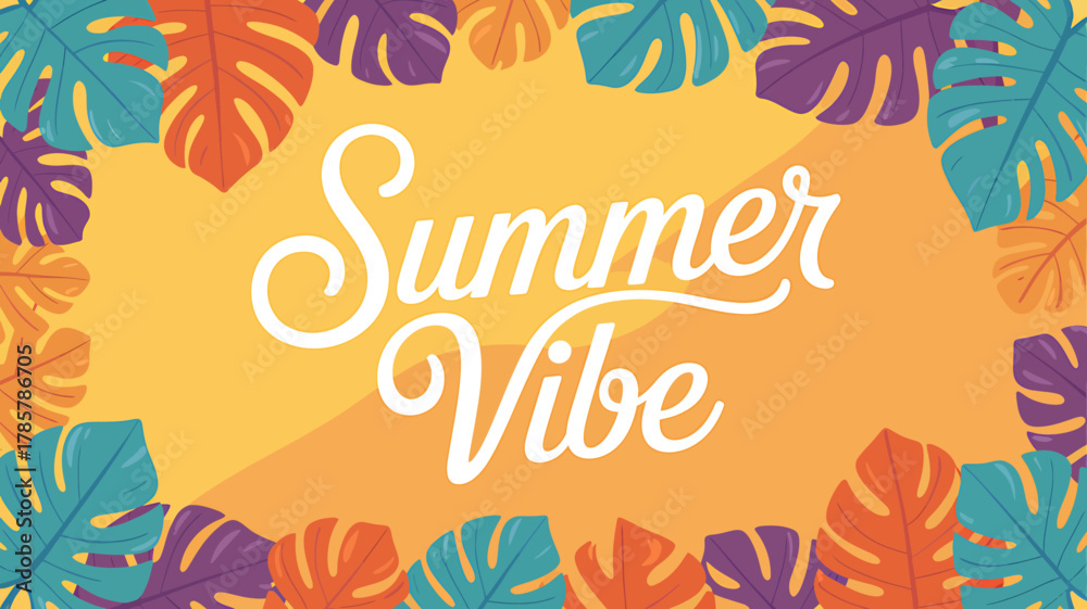 Obraz premium Summer vibe text with colorful tropical monstera leaves border