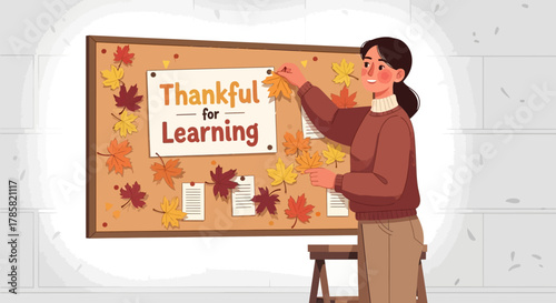 Female teacher decorates a classroom bulletin board with vibrant autumn leaves and a heartfelt 'Thankful for Learning' message, symbolizing appreciation for education and growth during the fall season