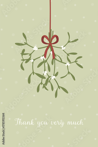 Thank you very much - Schriftzug in englischer Sprache - Vielen Dank. Dankeskarte mit einem Mistelzweig und roter Schleife.