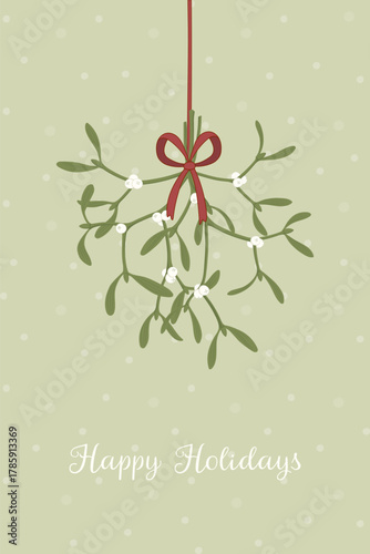 Happy Holidays - Schriftzug in englischer Sprache - Schöne Feiertage. Grußkarte mit einem Mistelzweig und roter Schleife.