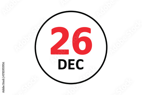 The twenty-sixth of December is displayed in red numbers inside a black circle.