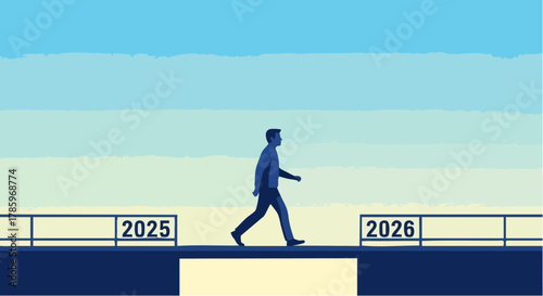 Man walking towards the future, crossing the bridge of time, 2025 to 2026.