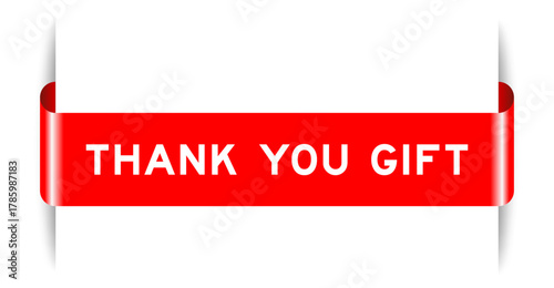 Red color inserted label banner with word thank you gift on white background