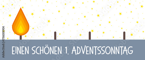 Einen schönen 1. Adventssonntag - Schriftzug in deutscher Sprache. Grußkarte mit einer Flamme und Sternenhintergrund.
