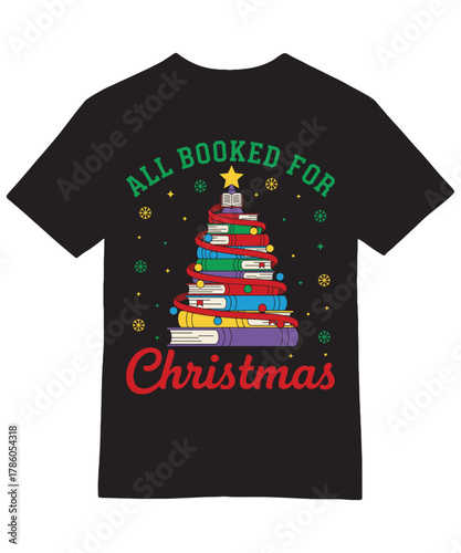 All Booked for Christmas Reader T-shirt