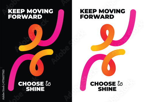 Motivational typography poster with colorful abstract lines and inspirational quote Keep Moving Forward Choose to Shine