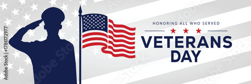 Veterans Day banner with a soldier silhouette saluting, flanked by American flags, set against a background of stars and stripes. Honors veterans and service members who served the USA.
