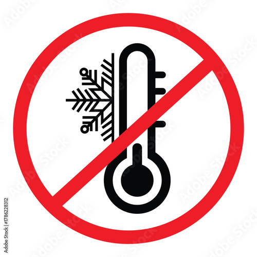 A vector icon of a thermometer showing cold (with a snowflake) inside a red prohibition circle and slash. Symbolizes "No Cold," "Do Not Freeze," "Keep from Cold," or avoiding low temperatures/freezing