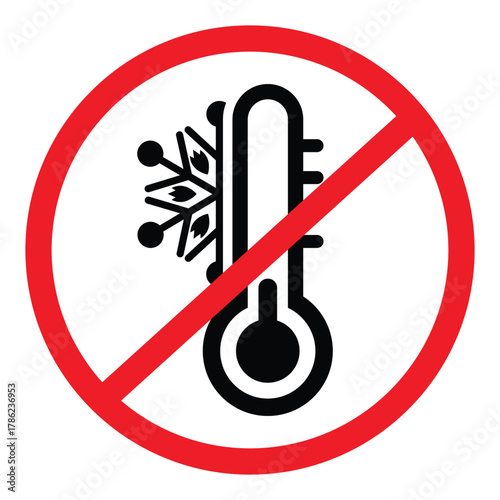 A vector icon of a thermometer showing cold (with a snowflake) inside a red prohibition circle and slash. Symbolizes "No Cold," "Do Not Freeze," "Keep from Cold," or avoiding low temperatures/freezing
